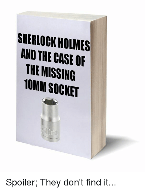 sherlock-holmes-and-the-case-of-th-missing-10mm-socket-17134448.png