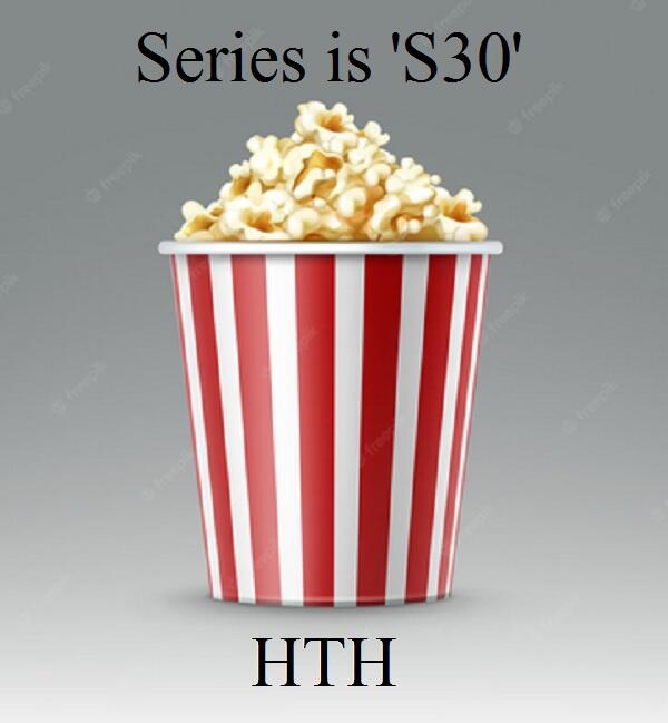 Series is S30 popcorn.jpg